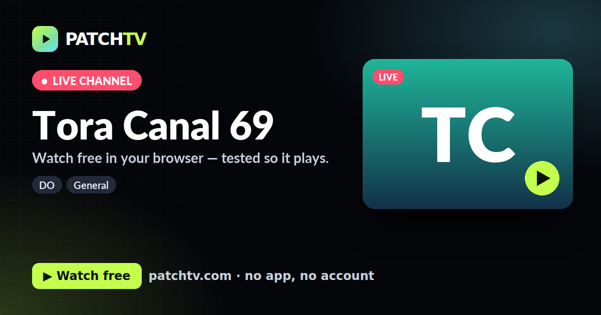 Tora Canal 69