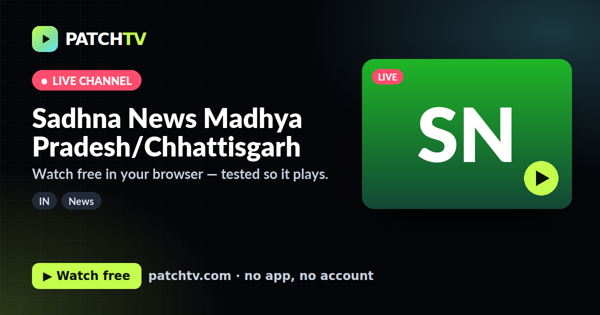Sadhna News Madhya Pradesh/Chhattisgarh